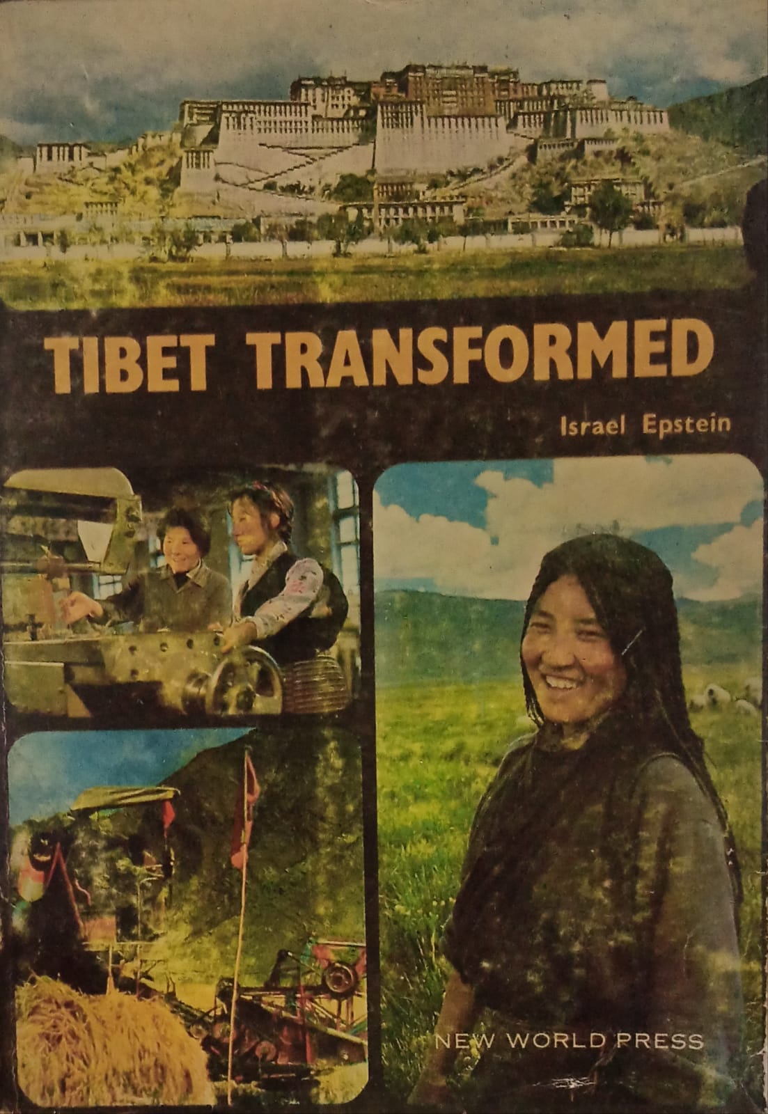 Tibet Transformed (RARE BOOKS)