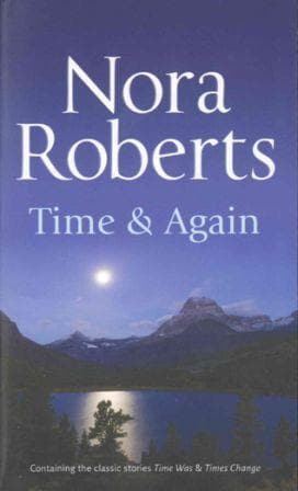 Time And Again by Nora Roberts