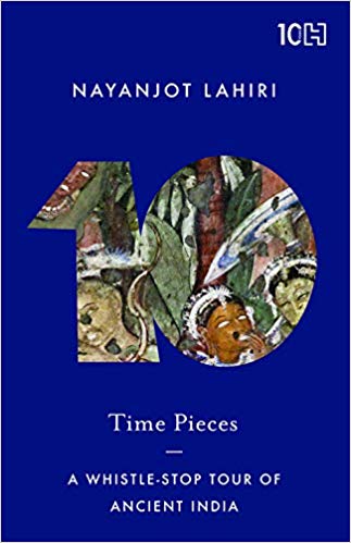 Time Pieces: A Whistle-Stop Tour of Ancient India