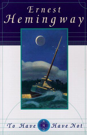 To Have and Have Not (RARE BOOKS)