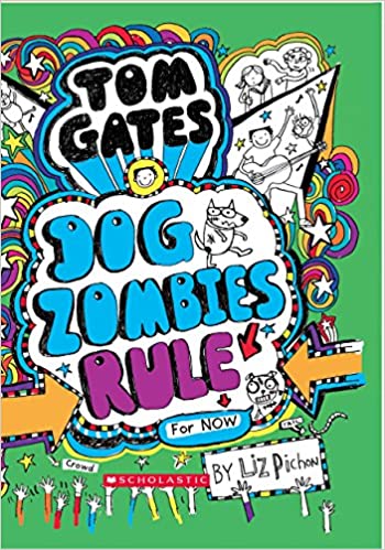 Tom Gates #11: Dog Zombies Rule {HARDCOVER}