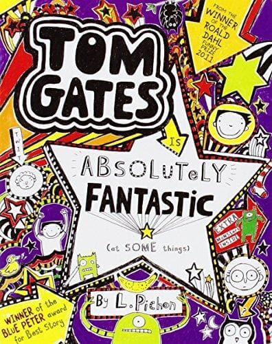 Tom Gates is Absolutely Fantastic (At Some Things) by L. Pichon