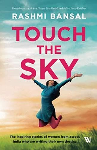 Touch the sky by Rashmi Bansal