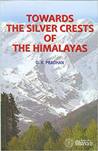 Towards The Silver Crests Of The Himalayas