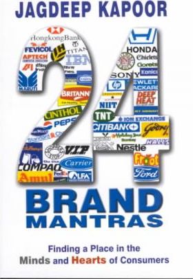 Twenty Four Brand Mantras: Finding a Place in the Minds and Hearts of Consumers (RARE BOOKS)