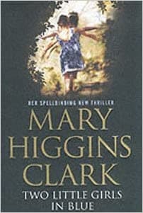 Two Little Girls in Blue by Mary Higgins Clark