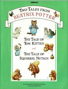 Two Tales from BEATRIX POTTER ~ The Tale of Tom Kitten & Squirrel Nutkin
