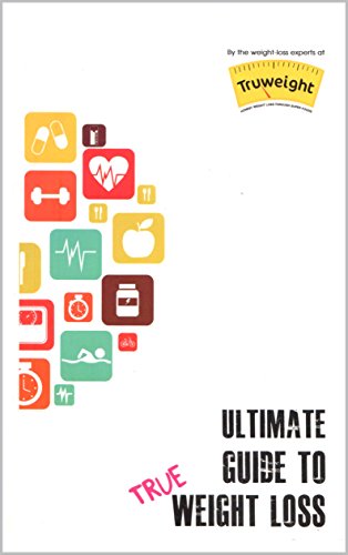 Ultimate guide to true weight loss {HARDCOVER}