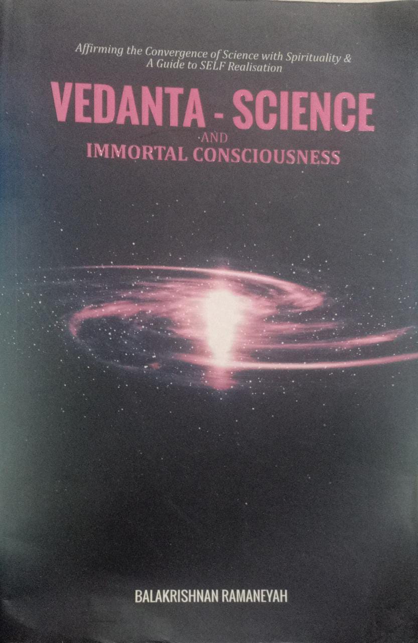 Vedanta-Science and Immortal Consciousness (RARE BOOKS)