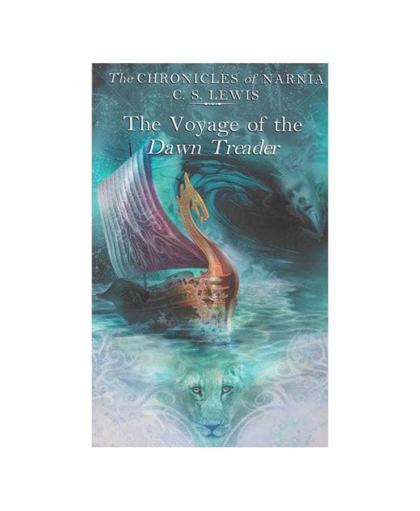 The Voyage of the Dawn Treader (The Chronicles of Narnia, Book 5) (Lions S.)