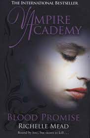 Vampire Academy: Blood Promise