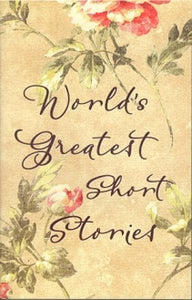 World's greatest short stories