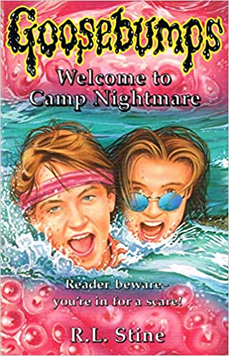 Welcome to Camp Nightmare: No. 9 (Goosebumps)
