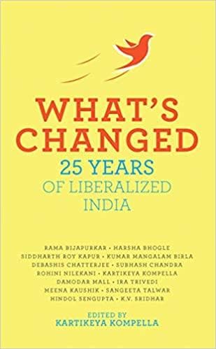 What's Changed: 25 Years of Liberalized India
