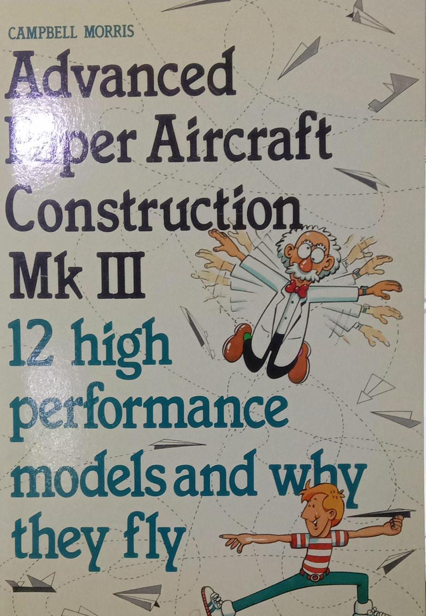 Advanced Paper Aircraft Construction Mk III – Best Of Used Books