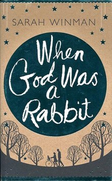 When God was a Rabbit: The Richard and Judy Bestseller