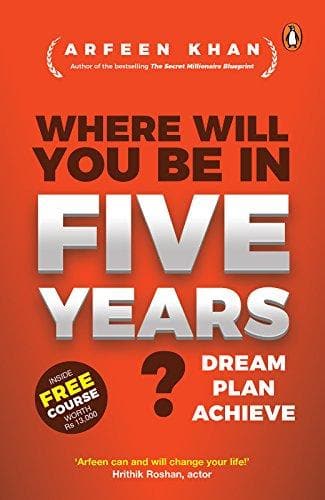 Where Will You Be in Five Years? by Afreen Khan