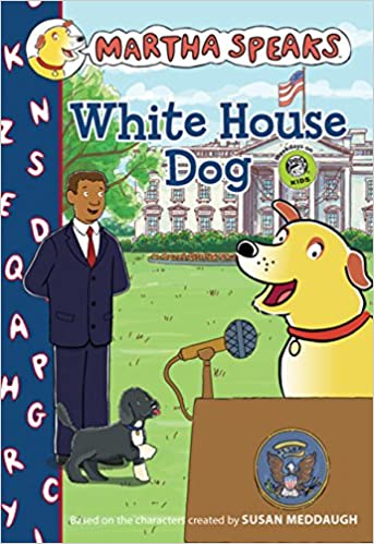 White House Dog (Martha Speaks Books)