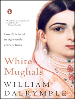 White Mughals (RARE BOOKS)