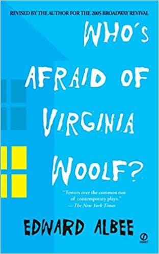 Who's Afraid of VIrginia Woolf ?: A Play