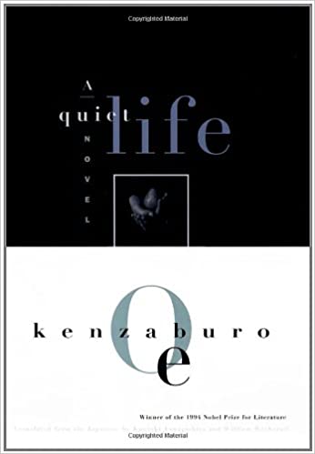 A Quiet Life (OE, Kenzaburo) (RARE BOOKS)