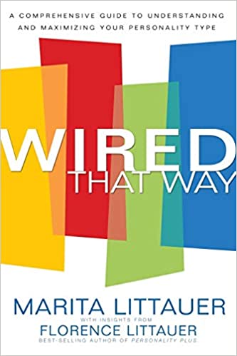 Wired That Way: A Comprehensive Guide to Understanding and Maximizing Your Personality Type (RARE BOOKS)