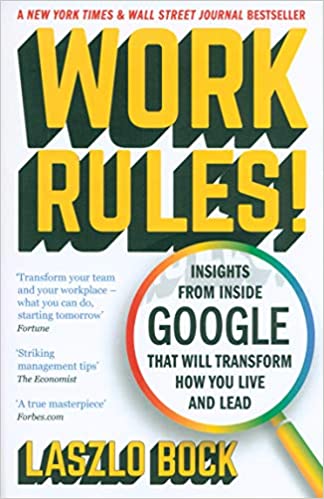 Work rules! by Laszlo Bock (rare books)