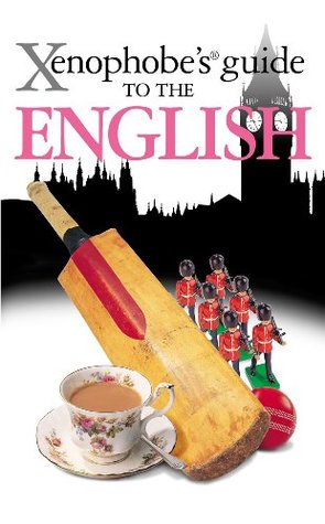 The Xenophobe's Guide to the English