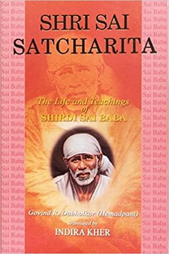 Shri Sai Satcharita: The Life & Teachings of Shirdi Sai Baba