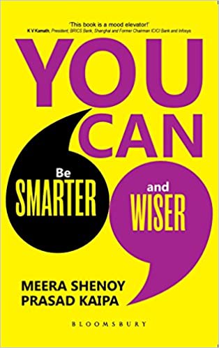 You Can: From Smarter to Wiser By Meera Shenoy
