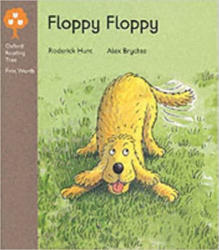 Floppy Floppy (Oxford reading tree: Stage 1)