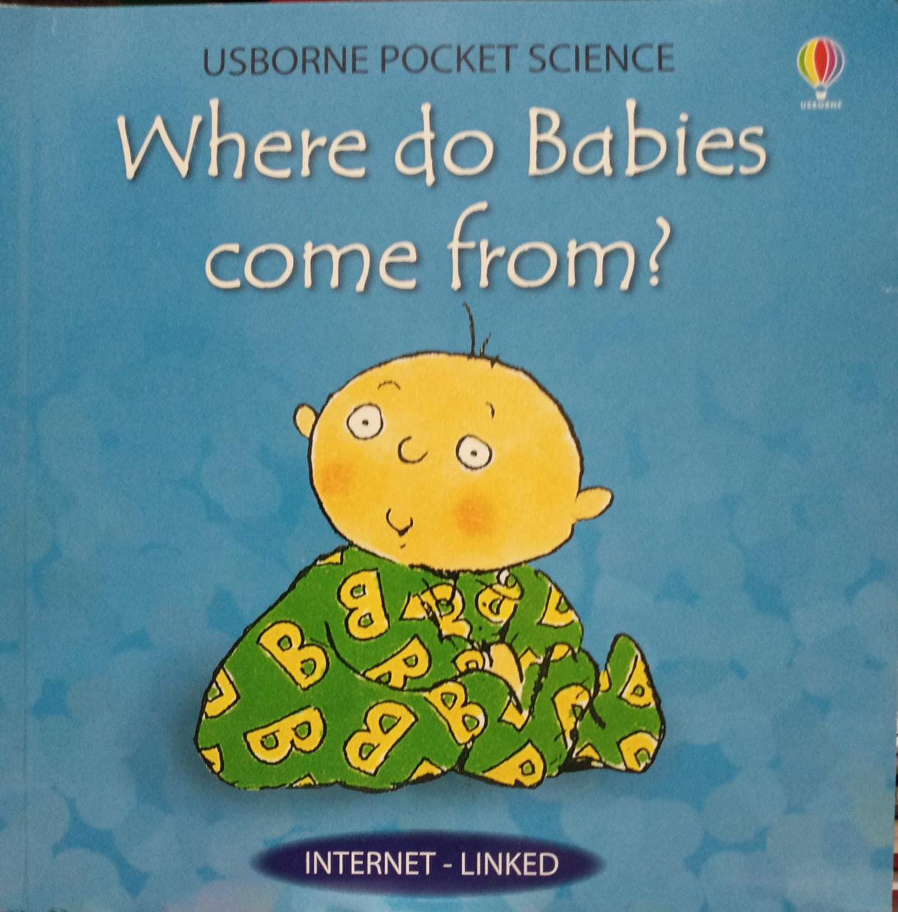 Where Do Babies Come From? (Usborne Pocket Science S.)