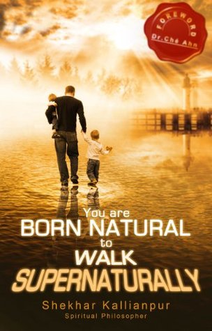 You are Born Natural to Walk Supernaturally (RARE BOOKS)