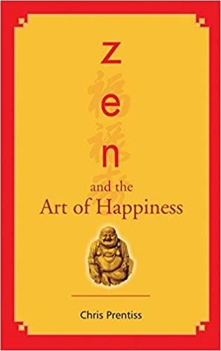 Zen and the Art of Happiness