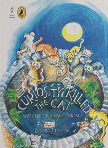 Curiosity Killed the Cat and Other Animal