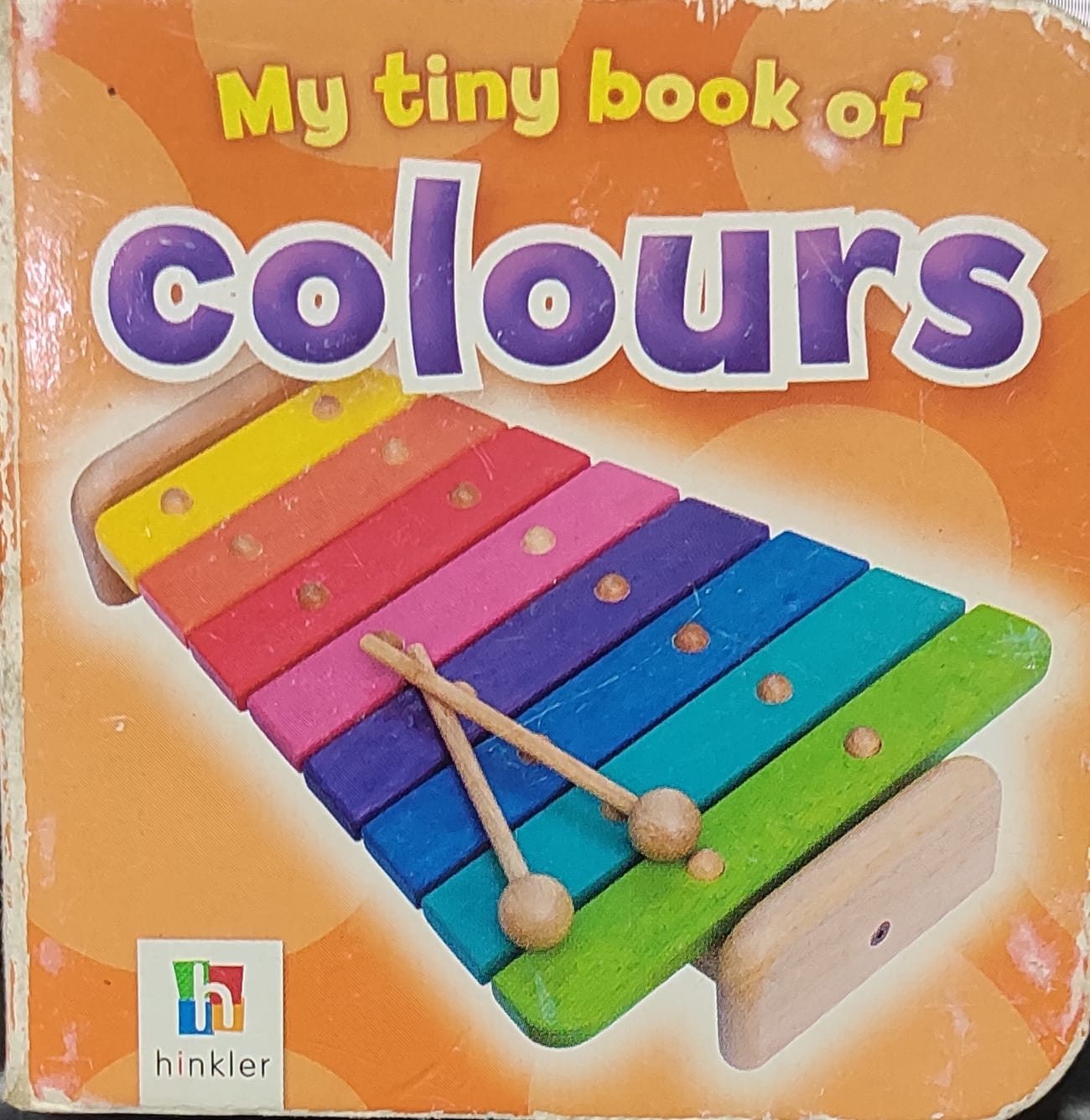 My tiny book of colours (PALM SIZE BOARD BOOK)