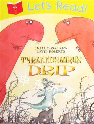 Let's Read! Tyrannosaurus Drip