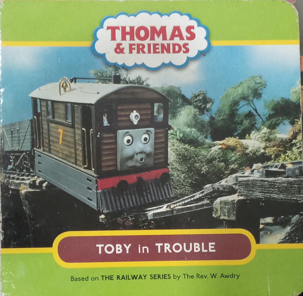 Toby in Trouble (Thomas & Friends) Board book