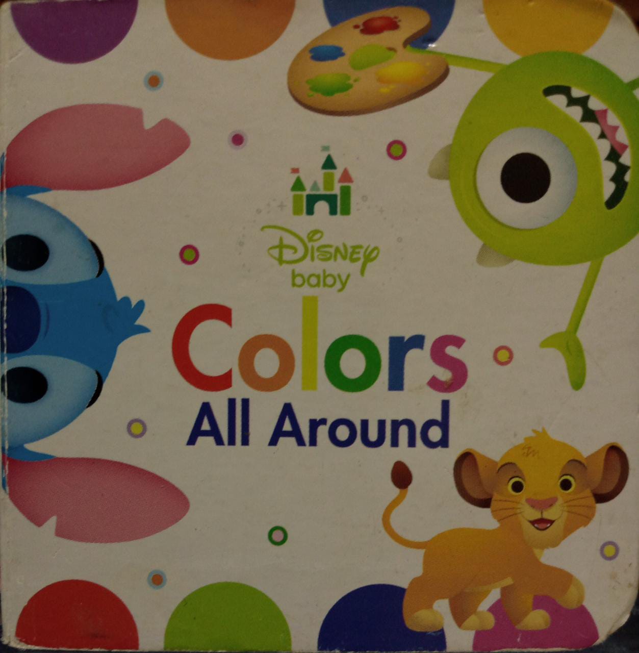 Colours All Arounds (Disney baby Board book