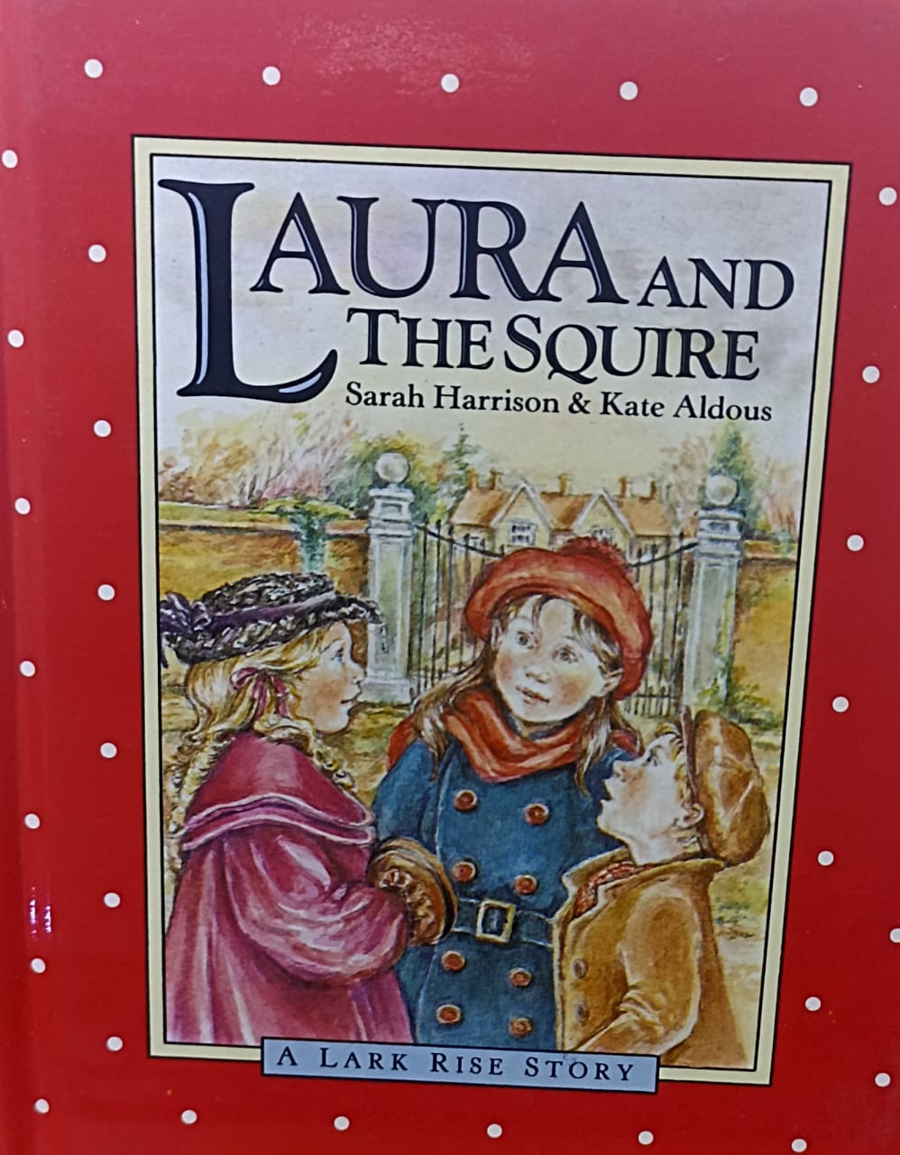 Laura and The Squire (HARDCOVER)