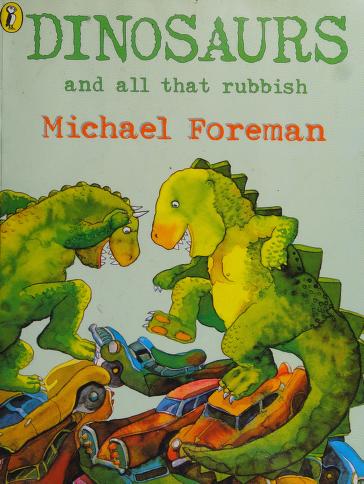 Dinosaurs and All That Rubbish