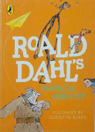 Roald Dahl Words of Magical Mischief