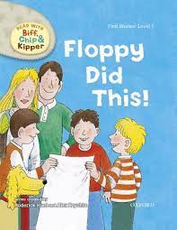 Floppy Did This! (Read with Biff, Chip, and Kipper: First Stories, Level 1)
