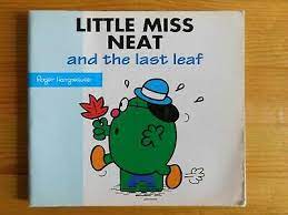 Little Miss Neat & the Last Leaf