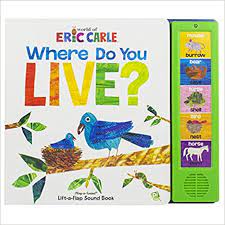 Where Do You Live - Play-a-Sound Lift-the-Flap Sound Book (BOARDBOOK)