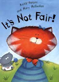 It's Not Fair! (HARDCOVER)