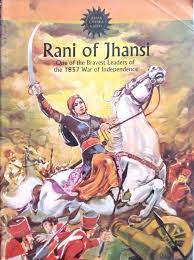 Rani of Jhansi (AMAR CHITRA KATHA)