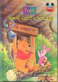 How to Catch a Heffalump (Disney's Pooh) (Disney's Wonderful World of Reading) (HARDCOVER)