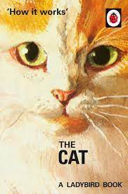 How it Works: The Cat (LADYBIRD) (HARDCOVER)