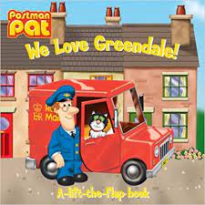Postman Pat: We Love Greendale! (Postman Pat Lift the Flap) (BOARDBOOK)
